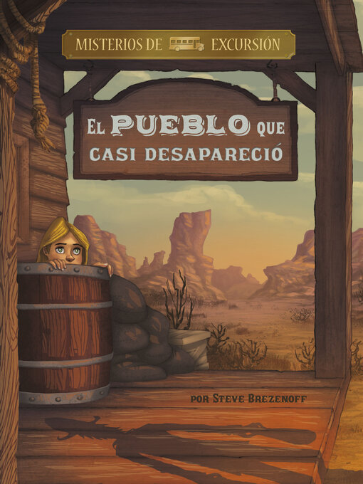 Title details for El pueblo que casi desapareció by Steve Brezenoff - Available